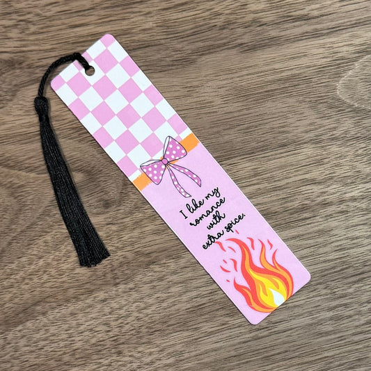 I Like My Romance With Extra Spice Aluminum Bookmark