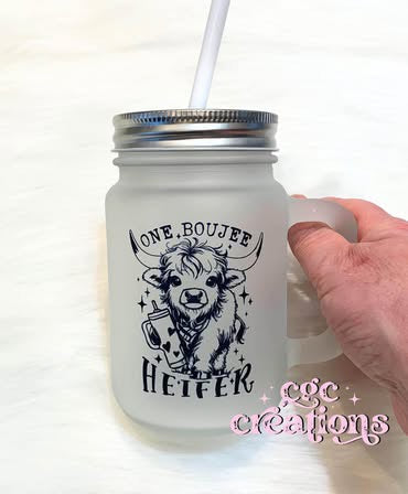 One Boujee Heifer 12 oz Mason Jar Glass Cup
