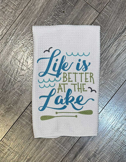 Life Is Better At The Lake Tea Towel