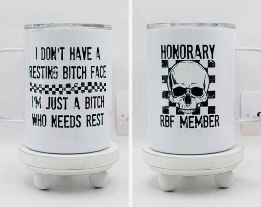 Resting Bitch Face Insulated Coffee Tumbler
