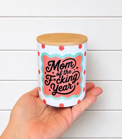 Mom of the F*cking Year Soywax - Vanilla Bean