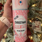 Christmas Cheer Spray 20oz Insulated Tumbler