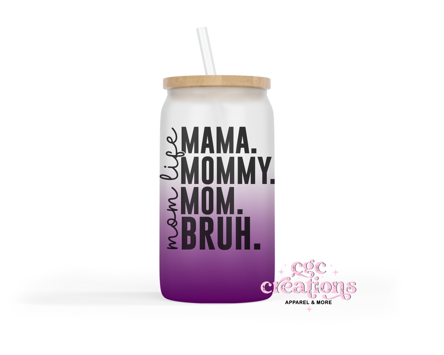 Mama Bruh 16oz Glass Cup With Lid