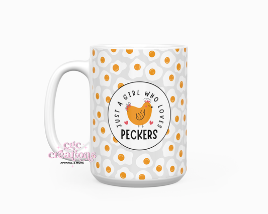 Just A Girl Who Loves Peckers 15oz Ceramic Coffee Mug