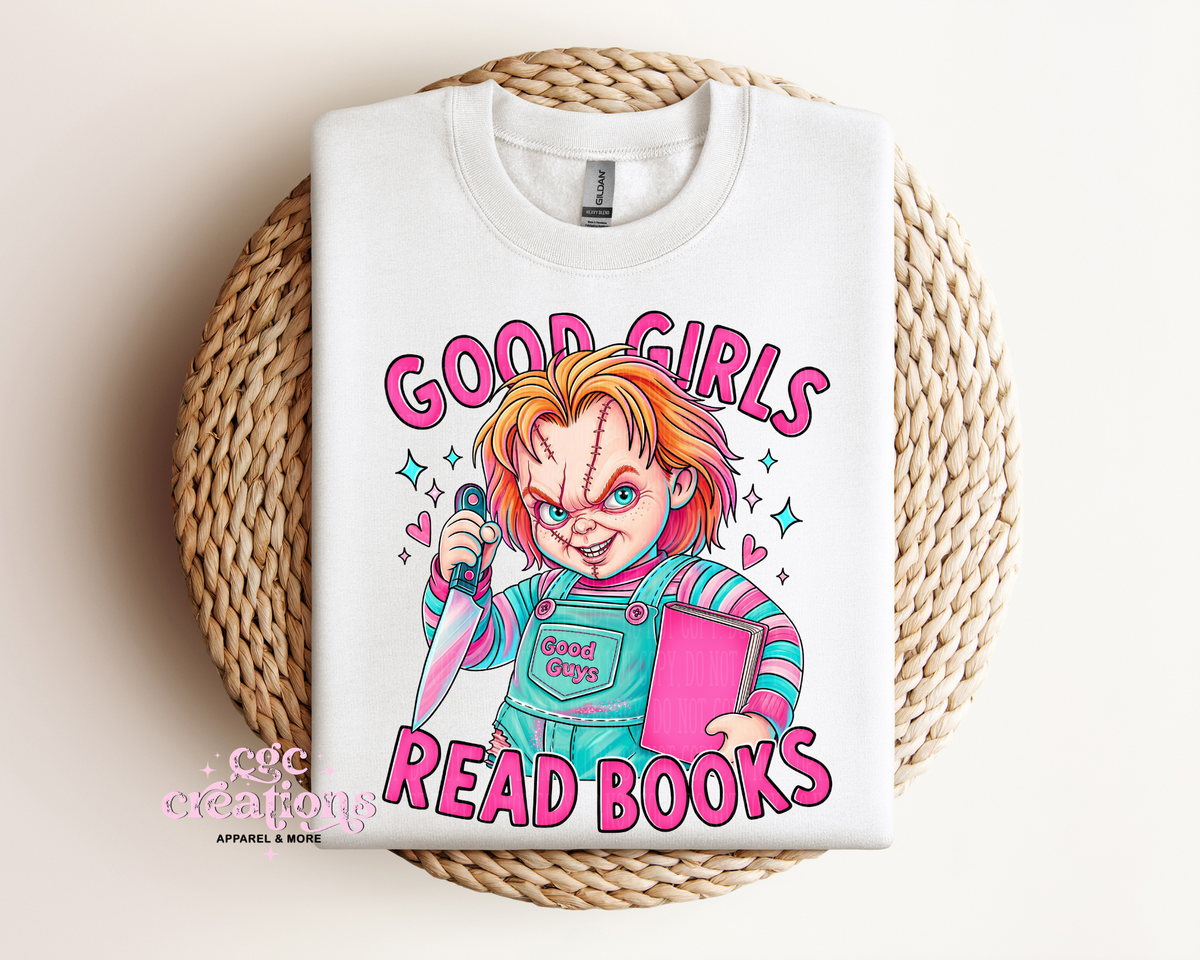 Good Girls Read Books Apparel(t-shirt or crewneck sweatshirt or hoodie)