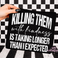 Killing Them With Kindness Crewneck Sweatshirt