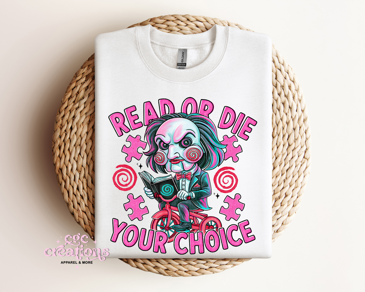 Read Or Die Your Choice Apparel(t-shirt or crewneck sweatshirt or hoodie)