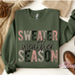 Sweater Weather Apparel(t-shirt or crewneck sweatshirt or hoodie)