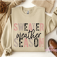 Sweater Weather Apparel(t-shirt or crewneck sweatshirt or hoodie)