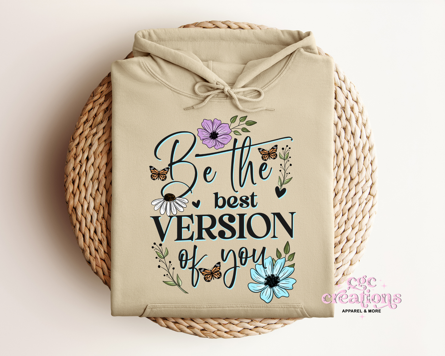Be The Best Version Of You Hoodie