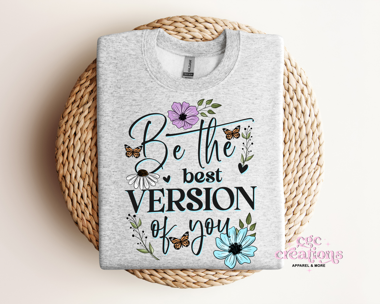 Be The Best Version Of You Crewneck Sweatshirt
