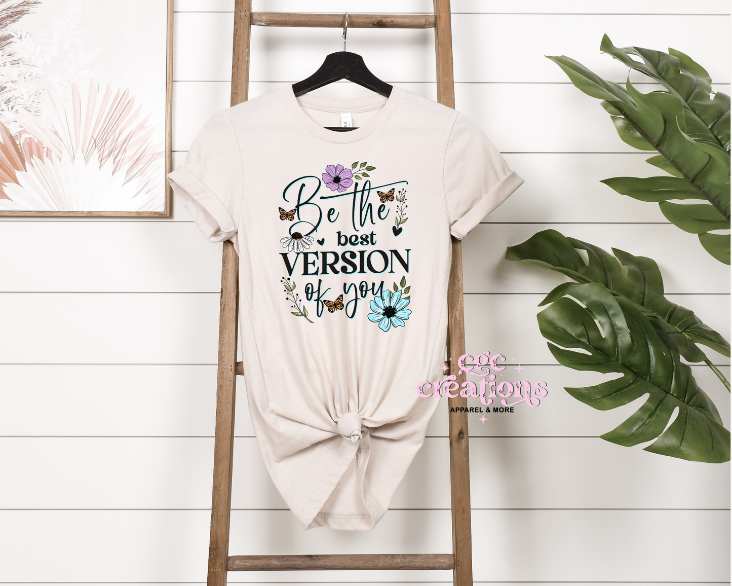 Be The Best Version Of You T-Shirt