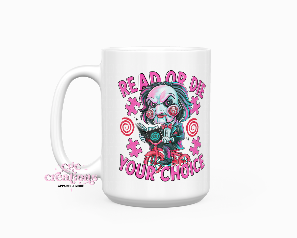 Read Or Die Your Choice 15oz Ceramic Coffee Mug