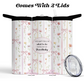 You Can't Tell Me What To Do You're Not My Grandbaby 20 oz Insulated Tumbler