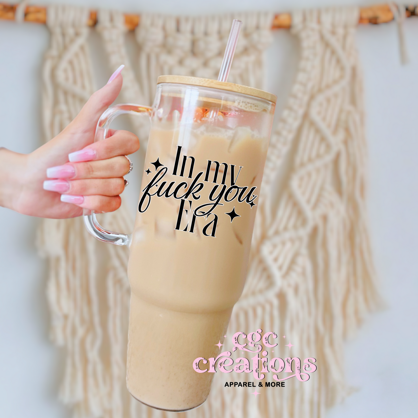 In My Fuck You Era 40oz Glass Cup With Bamboo Lid