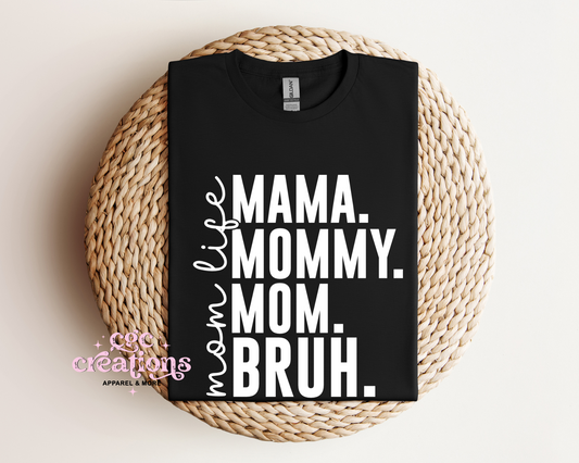 Mama Bruh T-Shirt