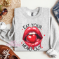 Eat Your Heart out Crewneck Sweatshirt