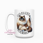 Go Fluff Yourself 15oz Coffee Mug