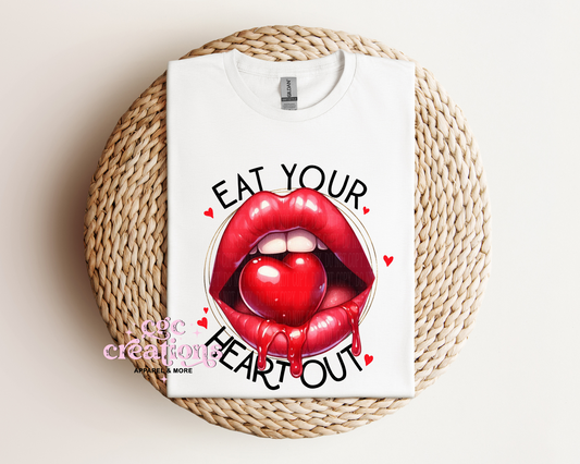 Eat Your Heart Out T-Shirt