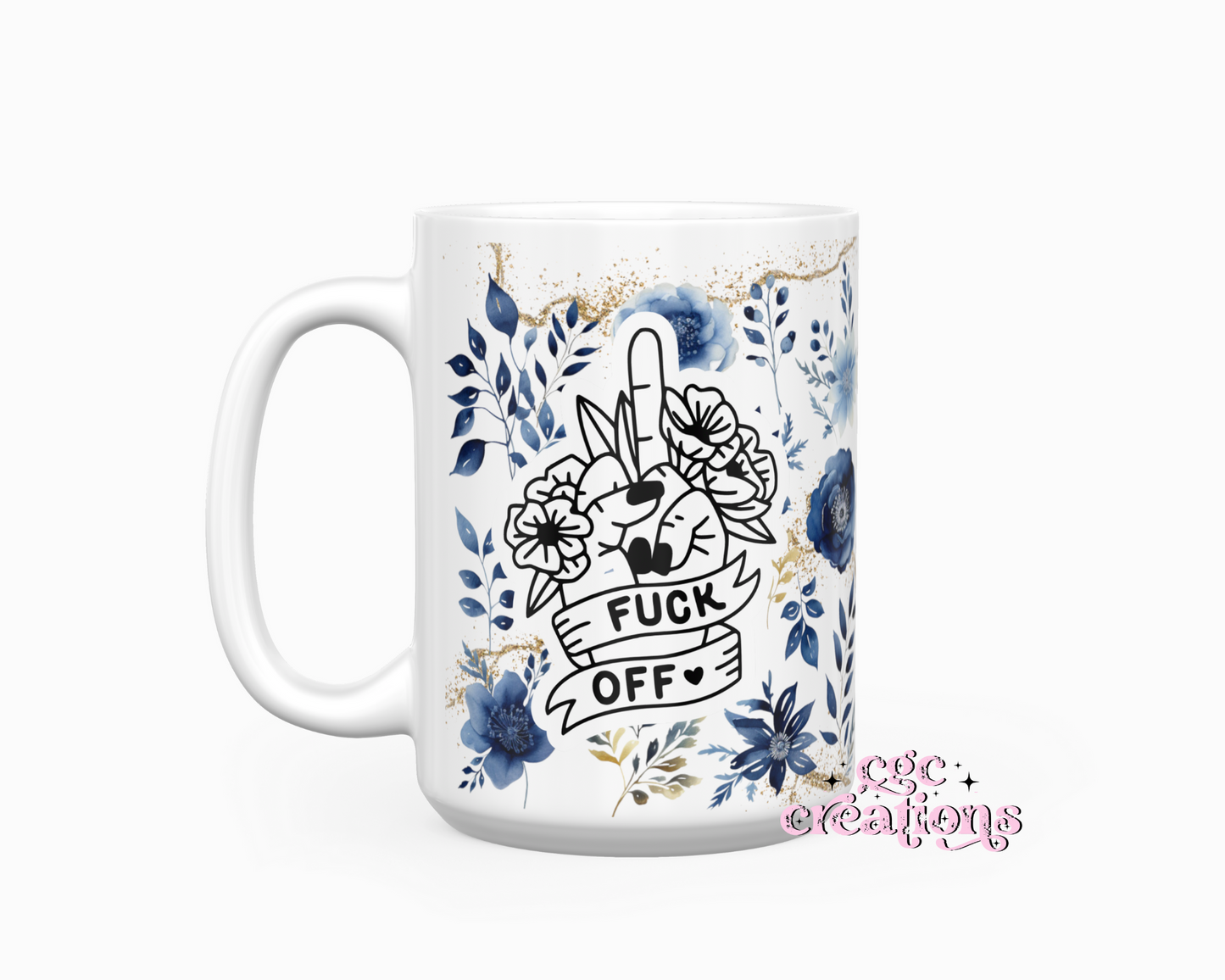 Fuck Off Floral 15 oz Ceramic Coffee Mug