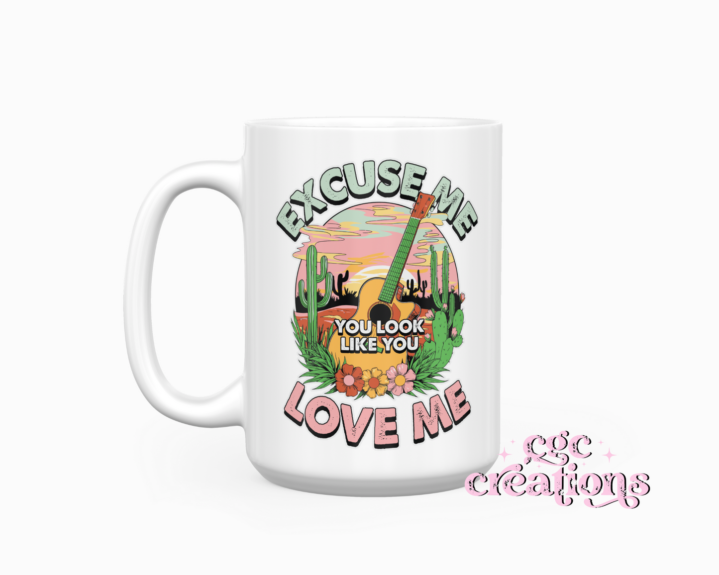 Looks Like You Love Me 15 oz Ceramic Coffee Mug