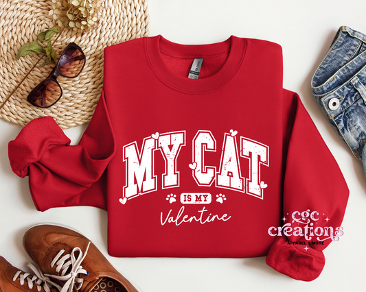 My Cat Is My Valentine Crewneck Sweatshirt