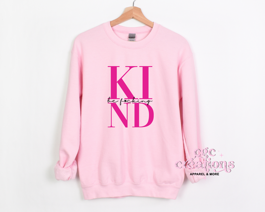 Be F*cking Kind apparel