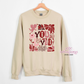 You Are Loved With Cupid Crewneck Sweatshirt