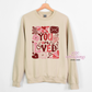 You Are Loved Crewneck Sweatshirt