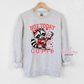 Not Today Cupid Crewneck Sweatshirt