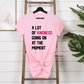 A Lot Of Kindness Going On At The Moment 1 Apparel