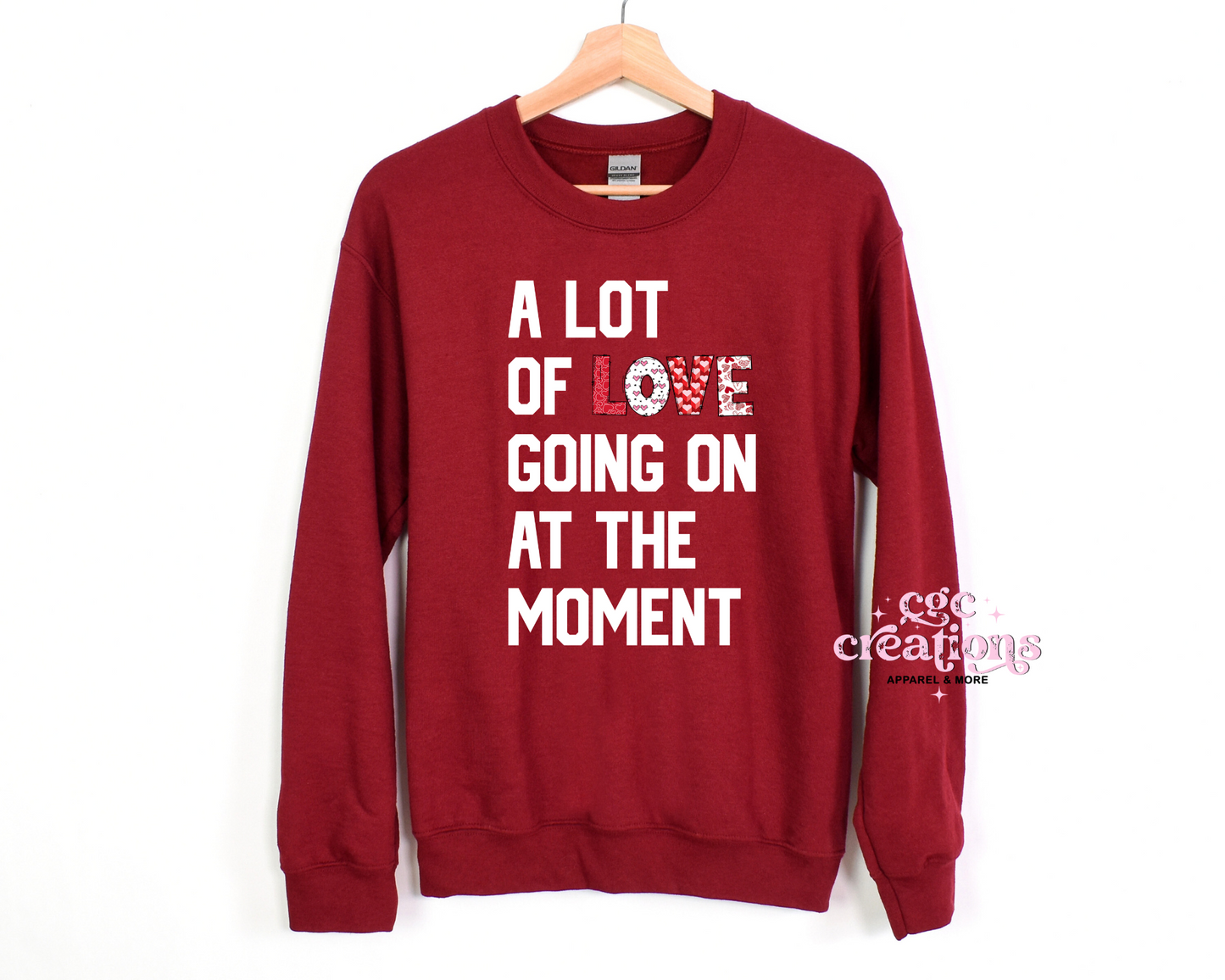 A Lot Of Love Going On At The Moment Crewneck Sweatshirt