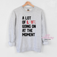 A Lot Of Love Going On At The Moment Crewneck Sweatshirt