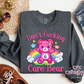 Don't Fucking Care Bear Crewneck Sweatshirt