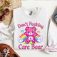 Don't Fucking Care Bear Crewneck Sweatshirt