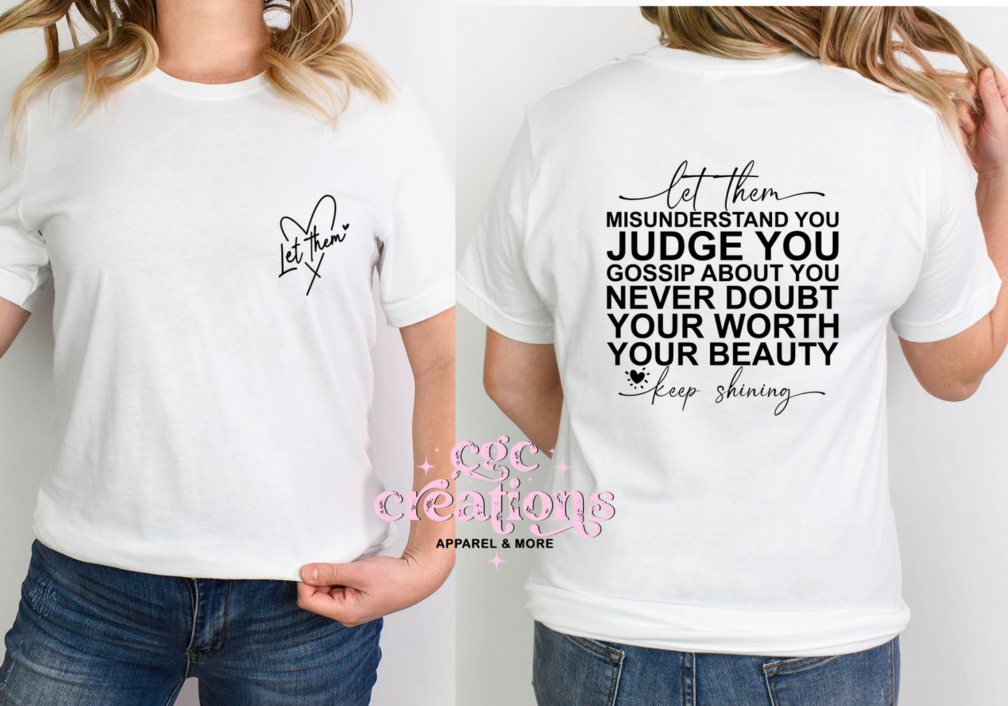 Let Them Version #2 T-Shirt