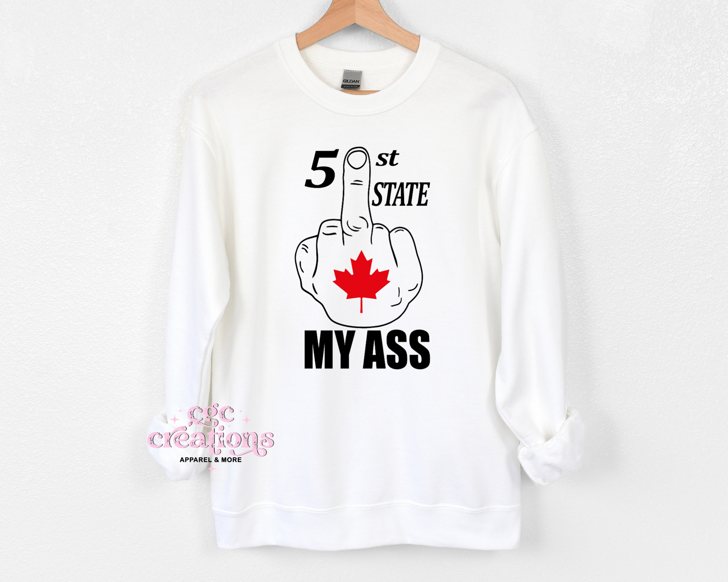 51st State My Ass Crewneck Sweatshirt