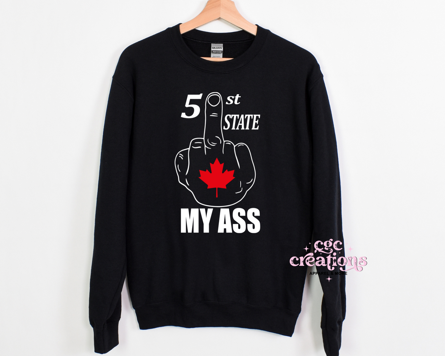 51st State My Ass Crewneck Sweatshirt