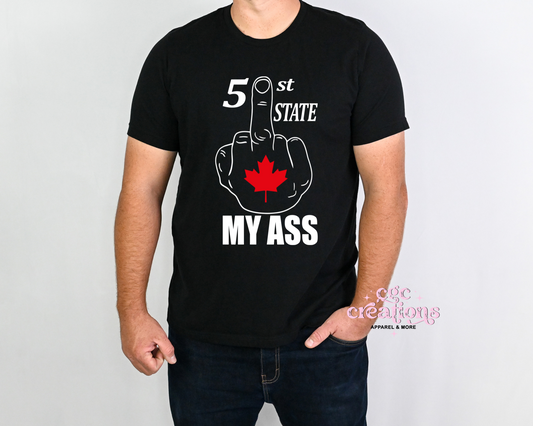 51st State My Ass T-Shirt