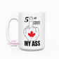51st State My Ass 15oz Coffee Mug