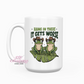 Hang In There It Gets Worse 15oz Coffee Mug