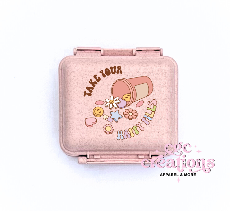 Take Your Happy Pills #2 Pill Container