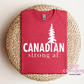 Canadian Strong Af T-Shirt