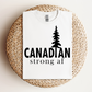 Canadian Strong Af T-Shirt