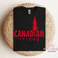 Canadian Strong T-Shirt