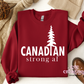 Canadian Strong Af Crewneck Sweatshirt
