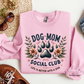 Dog Mom Social Club Crewneck Sweatshirt