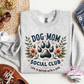 Dog Mom Social Club Crewneck Sweatshirt