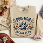 Dog Mom Social Club Crewneck Sweatshirt
