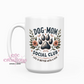 Dog Mom Social Club 15oz Coffee Mug